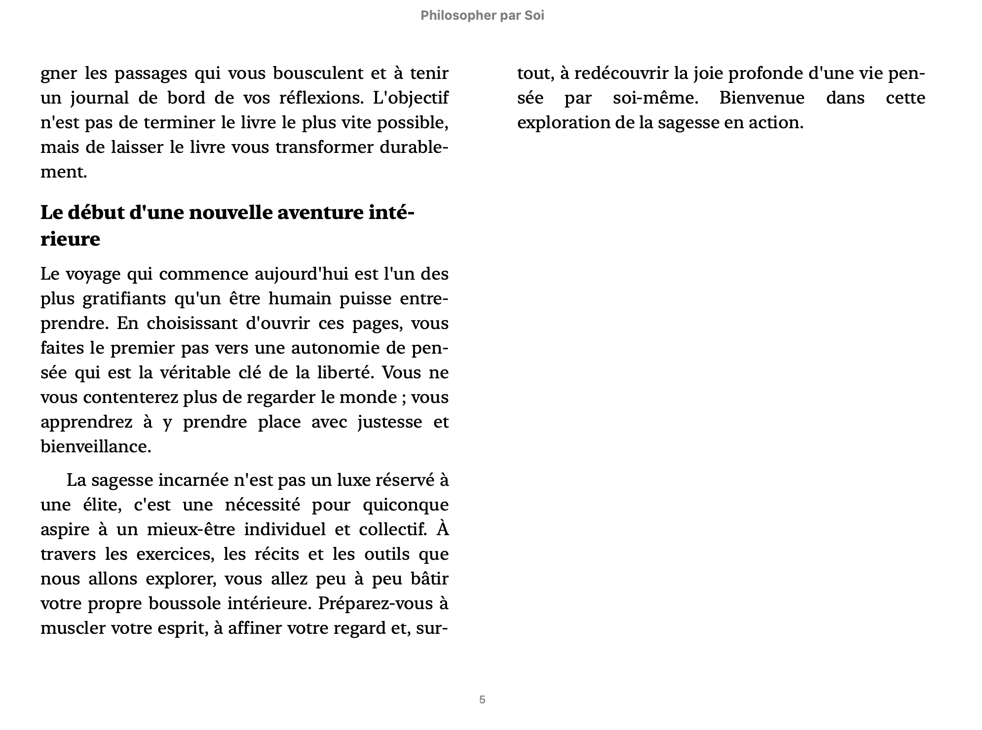 Philosopher par soi : La sagesse incarnée (Écrire sa légende)