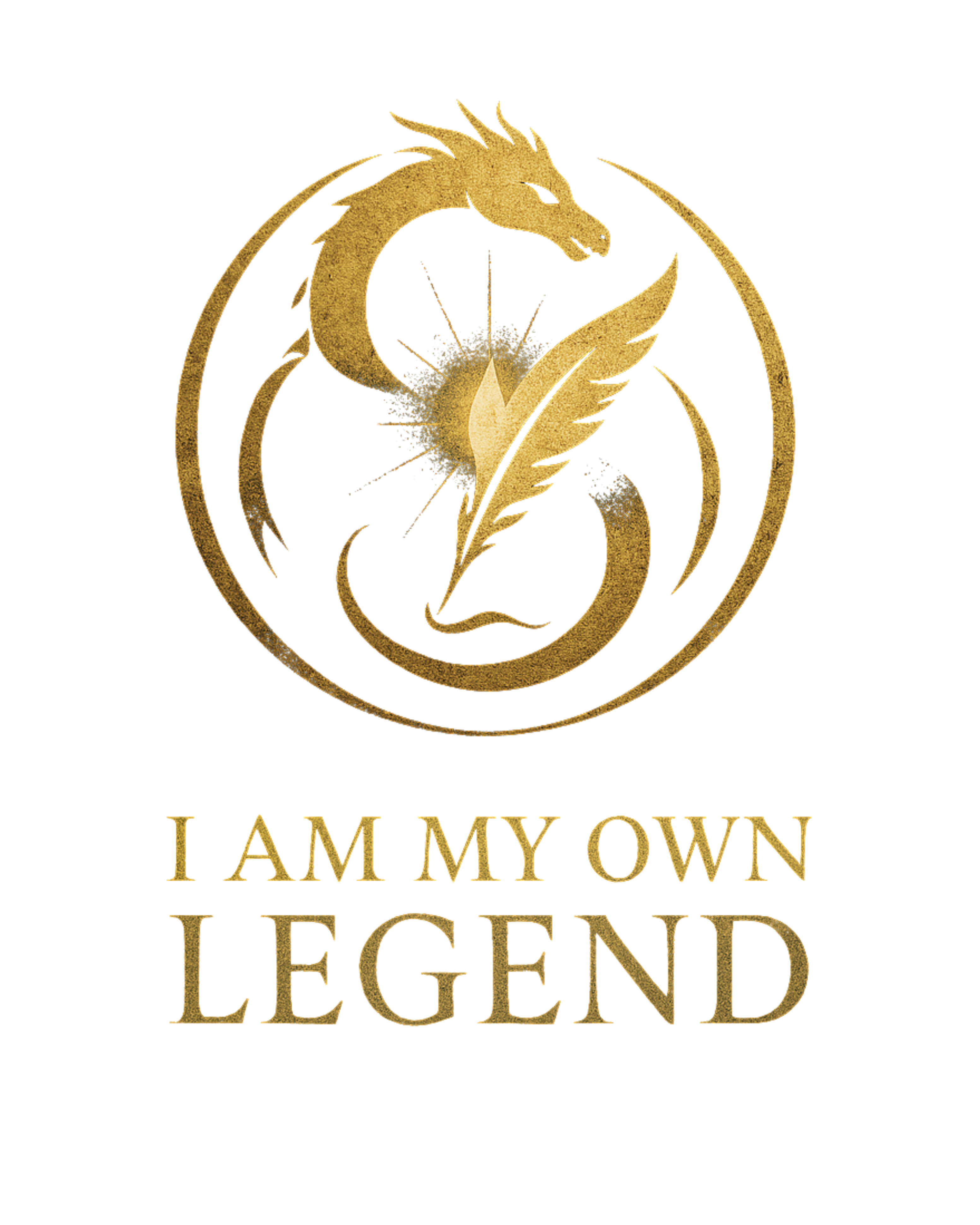 I AM MY OWN LEGEND